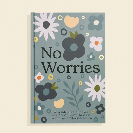 No Worries: A Guided Journal for Self-Care